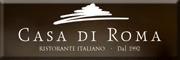 Casa di Roma<br>Ristorante Italiano 