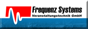Frequenz Systems Veranstaltungstechnik GmbH Quedlinburg