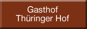 Gasthof Thüringer Hof Suhl