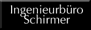 Ingenieurbüro Schirmer GmbH Ingenieurbüro Schirmer GmbH