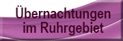 Übernachtung im Ruhrgebiet 