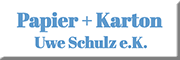 Papier + Karton Uwe Schulz e.K. 