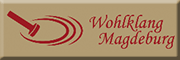 Wohlklang Magdeburg Wohlklang Magdeburg