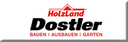Holzland Dostler GmbH Holzland Dostler GmbH