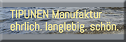 Tipunen Manufaktur <br>  Leipzig