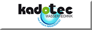 Kadotec Wassertechnik Part of Aqua-Management GmbH Dietzenbach Kadotec Wassertechnik Part of Aqua-Management GmbH Dietzenbach