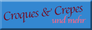 Croques & Crepes und mehr Croques & Crepes und mehr