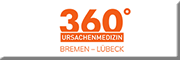360° Ursachenmedizin 360° Ursachenmedizin