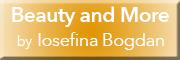 Beauty and More by Iosefina Bogdan Beauty and More by Iosefina Bogdan