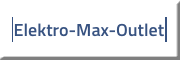 Elektro-Max-Outlet<br> Korschenbroich Elektro-Max-Outlet<br> Korschenbroich