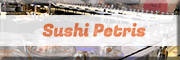 Sushi Petris Restaurant<br>  