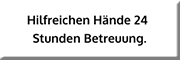 Hilfreiche Hände 24 Stunden Betreuung Stadtallendorf