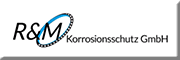 R & M Korrosionsschutz GmbH 