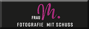 Frau M. Fotografie mit Schuss<br> Sylt Frau M. Fotografie mit Schuss<br> Sylt