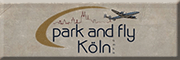 Park and Fly Köln GmbH<br> Park and Fly Köln GmbH<br>