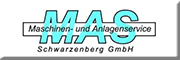 MAS Maschinen- und Anlagenservice Schwarzenberg GmbH Schwarzenberg