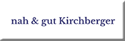 nah & gut Kirchberger<br>  Fischbachau