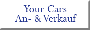 Your Cars An & Verkauf<br>  