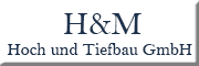 H&M Hoch Und Tiefbau Gmbh<br>  Offenbach am Main