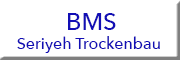 BMS Seriyeh Trockenbau BMS Seriyeh Trockenbau