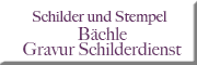 Schilder und Stempel Bächle  Herbolzheim