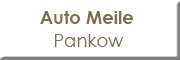 Auto Meile Pankow<br>  
