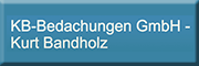 KB Bedachung<br> Ichenhausen KB Bedachung<br> Ichenhausen