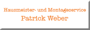 Hausmeister- und Montageservice Patrick Weber<br>  