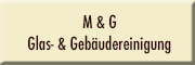 M und G Glas - und Gebäudereinigung Henstedt-Ulzburg M und G Glas - und Gebäudereinigung Henstedt-Ulzburg