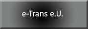 e-Trans e.U<br> e-Trans e.U<br>