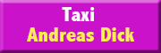 Taxi Andreas Dick<br>  
