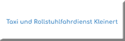 Taxi und Rollstuhlfahrdienst Kleinert<br> Taxi und Rollstuhlfahrdienst Kleinert<br>