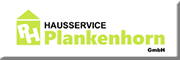 Hausservice Plankenhorn GmbH<br>  Pfullingen
