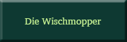 Die Wischmopper<br>  Marl