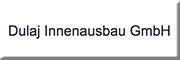 Dulaj Innenausbau GmbH Beverungen