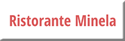 Ristorante Minela<br> Altlandsberg Ristorante Minela<br> Altlandsberg