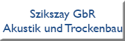 Szikszay GbR Akustic und Trockenbau<br>  Triberg im Schwarzwald
