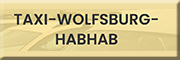 TAXI WOLFSBURG HABHAB<br>  