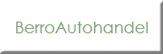 BerroAutohandel<br> Großefehn BerroAutohandel<br> Großefehn