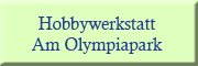 Hobbywerkstatt Am Olympiapark<br>Stavros Balogiannis 