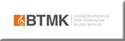 BTMK Konservatorium für türkische Musik<br>  