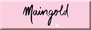 Maingold e.K.<br>Diana Sponsel Maingold e.K.<br>Diana Sponsel