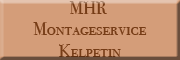 MHR Montageservice Kelpetin Erlenbach