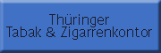 Thüringer-Tabak & Zigarrenkontor Weimar Michel Vogel Thüringer-Tabak & Zigarrenkontor Weimar Michel Vogel