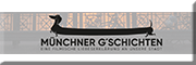 Münchner G'schichten - Eine filmische Liebeserklärung an unsere Stadt Münchner G'schichten - Eine filmische Liebeserklärung an unsere Stadt