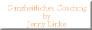 Ganzheitliches Coaching by Jenny Linke<br>  