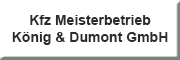 Kfz Meisterbetrieb König & Dumont GmbH<br>  Bergisch Gladbach