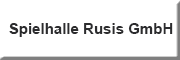 Spielhalle Rusis GmbH<br>Ruslan Isayev 