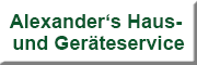 Alexander`s Haus- und Geräteservice<br>Alexander Seidel Bad Kissingen Alexander`s Haus- und Geräteservice<br>Alexander Seidel Bad Kissingen