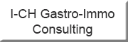 I-CH Gastro-Immo Consulting<br> I-CH Gastro-Immo Consulting<br>